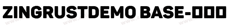 ZingRustDemo Base字体转换